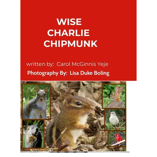 Wise Charlie Chipmunk - Hardcover