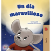 A Wonderful Day (Spanish Children's Book) - Hardcover