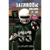 No Bathroom Breaks in the NFL: What it Takes to Play in Today's National Football League - Paperback