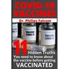 Covid-19 Vaccines 11 Hidden Truths You Need to Know about the Vaccine Before Getting Vaccinated - Dr. Philips Falcom - Paperback