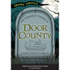 The Ghostly Tales of Door County - Paperback
