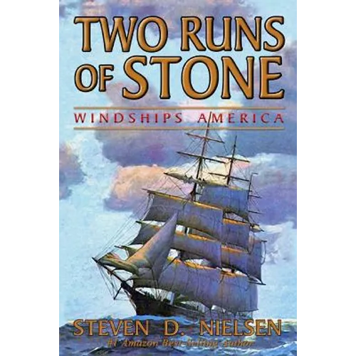 Two Runs of Stone "Windships America" - Paperback