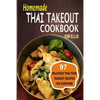 Homemade Thai Takeout Cookbook: Delicious Thai Food Takeout Recipes For Everyone - Paperback