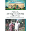 Family, Entrepreneurship and Service: Count Hassanali R. Dedhar of Eldoret - Hardcover