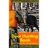 The Deer Hunting Book: Short stories for young hunters - Paperback