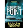 Desperation Point: A Chilling Thriller of Murder and Manipulation - Paperback