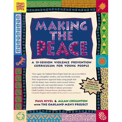 Making the Peace: A 15-Session Violence Prevention Curriculum for Young People - Hardcover