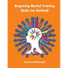 Beginning Mental Training Skills for Softball - Paperback