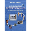 Authenticating the George Adamski Case: The Desert Center Investigation: A Companion to the Book "We Are Here!" - Paperback