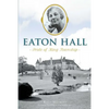 Eaton Hall: Pride of King Township - Paperback