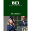 Killer Hillary: Executive Intelligence Review; Volume 43, Issue 10 - Paperback