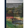 History and Antiquities of New Haven (Conn.) From its Earliest Settlement to the Present Time - Paperback