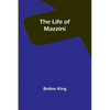 The Life of Mazzini - Paperback