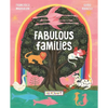 Fabulous Families - Hardcover