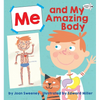 Me and My Amazing Body - Paperback