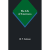 The Life of Crustacea - Paperback