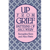 Up from Grief: Patterns of Recovery - Paperback