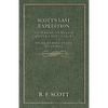 Scott's Last Expedition - The Personal Journals Of Captain R. F. Scott, C.V.O., R.N., On His Journey To The South Pole - Paperback