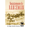 Reminiscences of a Ranchman - Paperback