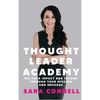 Thought Leader Academy: 10x Your Impact and Income Through Your Mission and Message - Hardcover