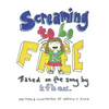Screaming to Be Free: Based on the Song by Kfhox - Paperback