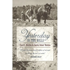Yesterday in the Hills - Paperback