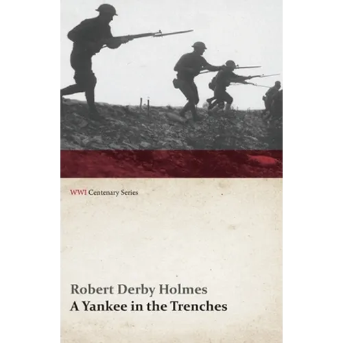 A Yankee in the Trenches (WWI Centenary Series) - Paperback