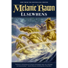 Elsewhens: Book Two of Glass Thorns - Paperback