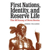 First Nations, Identity, and Reserve Life: The Mi'kmaq of Nova Scotia - Hardcover