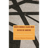 White Middle-Class Men in Rio de Janeiro: The Making of a Dominant Subject - Hardcover