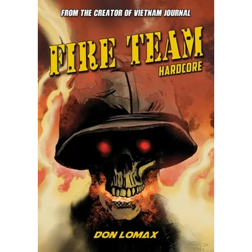 Fire Team: Hardcore - Paperback