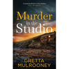 MURDER IN THE STUDIO a gripping British crime mystery full of twists - Paperback