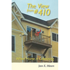 The View from #410: When Home Is Cohousing - Paperback