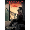 Dissident Signals - Paperback