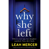 Why She Left: Gripping and suspenseful women's fiction full of family secrets - Paperback