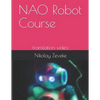 NAO Robot Course: translation video - Paperback
