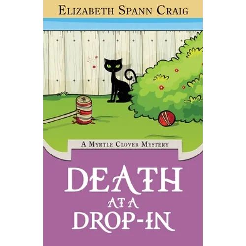 Death at a Drop-In: A Myrtle Clover Cozy Mystery - Paperback