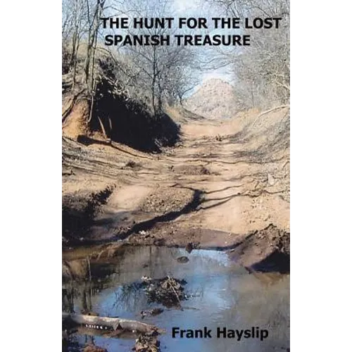 The Hunt for the Lost Spanish Treasure - Paperback