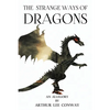 The Strange Ways of Dragons - Paperback