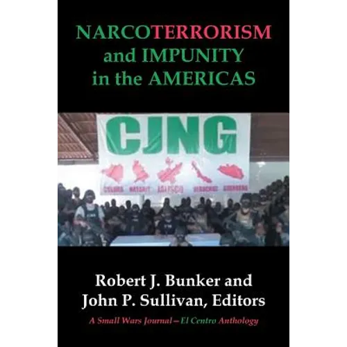 NARCOTERRORISM and IMPUNITY IN THE AMERICAS - Paperback