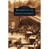Bloomington and Indiana University, IN - Hardcover