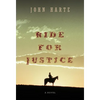 Ride for Justice - Hardcover