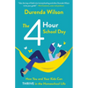 The Four-Hour School Day: How You and Your Kids Can Thrive in the Homeschool Life - Paperback