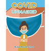 Covid Unmasked - Hardcover