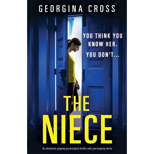 The Niece: An absolutely gripping psychological thriller with jaw-dropping twists - Paperback