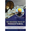 The Shocking Truth of Paracetamol - Paperback