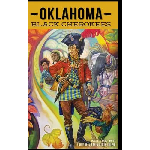 Oklahoma Black Cherokees - Hardcover