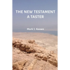 The New Testament A Taster - Paperback