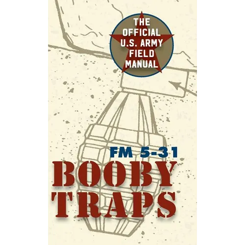 U.S. Army Guide to Boobytraps - Hardcover