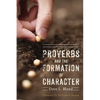 Proverbs and the Formation of Character - Hardcover